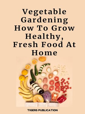cover image of Vegetable Gardening